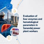 Evaluation of liver enzymes and hematological parameters in Sanandaj power plant workers