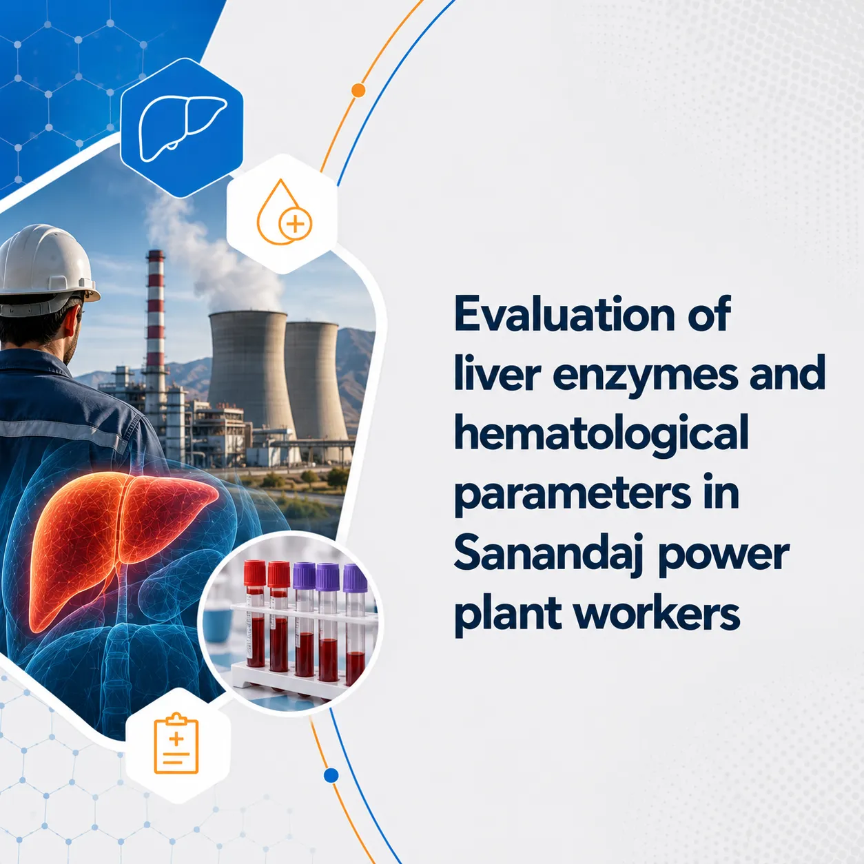Evaluation of liver enzymes and hematological
