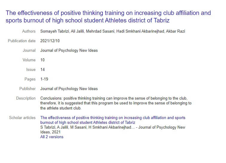 The effectiveness of positive thinking training on increasing club affiliation and sports burnout of high school student Athletes district of Tabriz