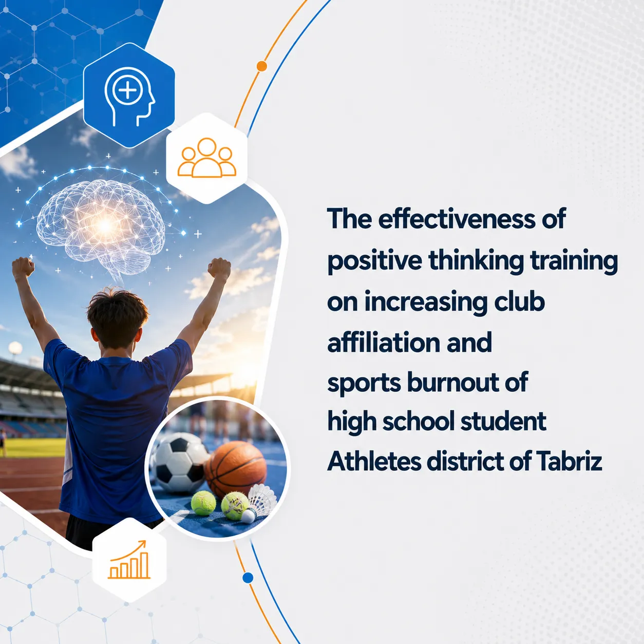 The effectiveness of positive thinking training on increasing club affiliation